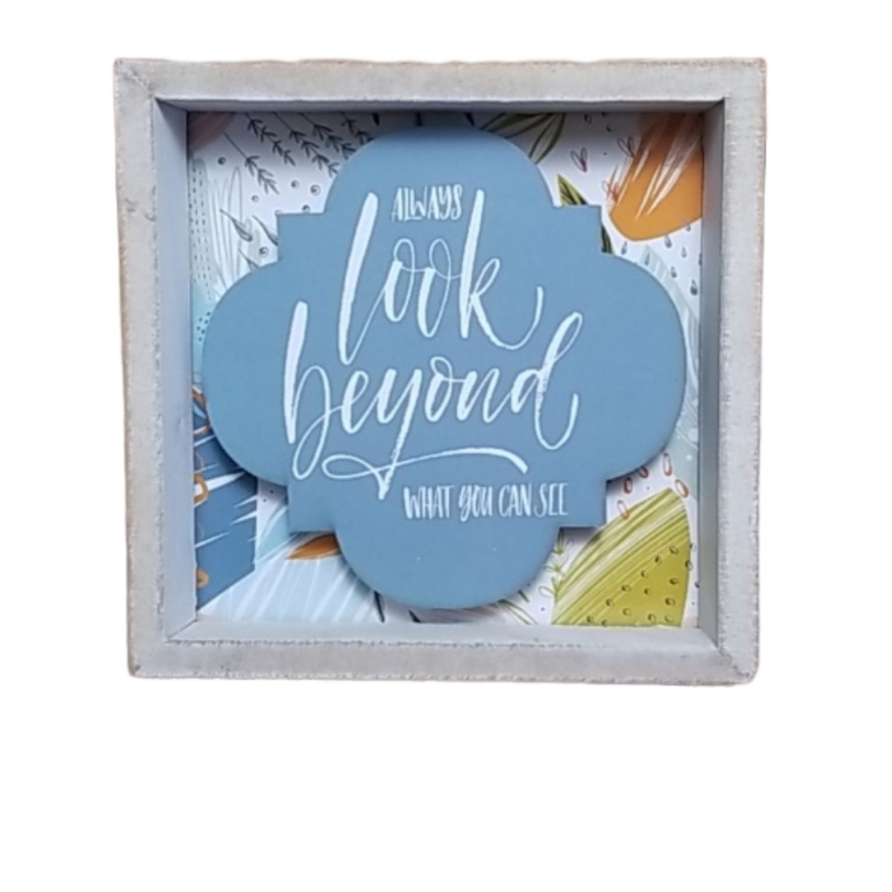 Sign - Always look beyond what you can see